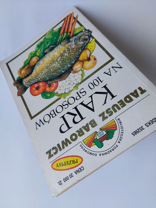 Karp na 100 sposobów - Tadeusz Barowicz