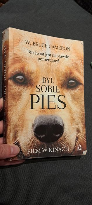 Był sobie pies,  W. Bruce Cameron.