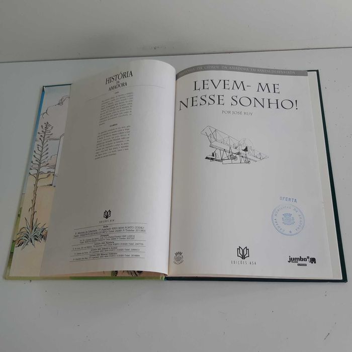 Livro Levem-me Nesse Sonho! por José Ruy - História da Cidade da Amadora em BD
