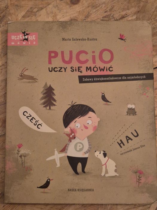 Pucio uczy się mówić.