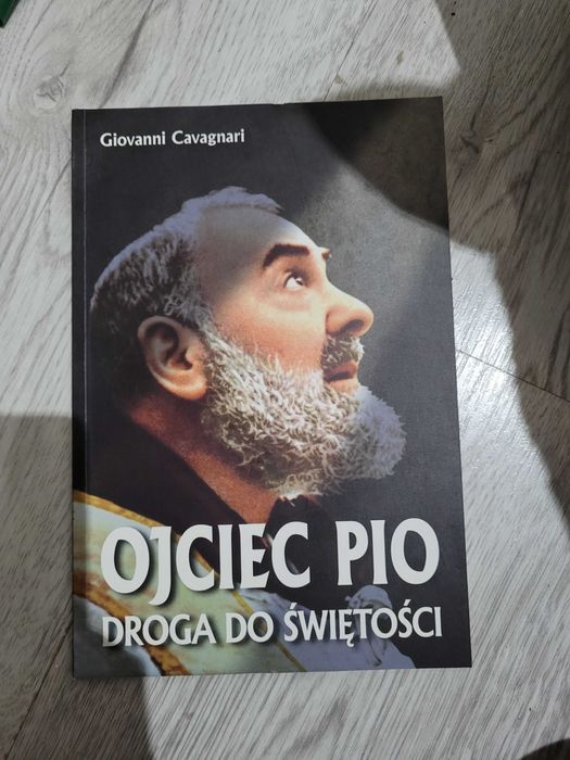 Ojciec Pio. Droga do świętości