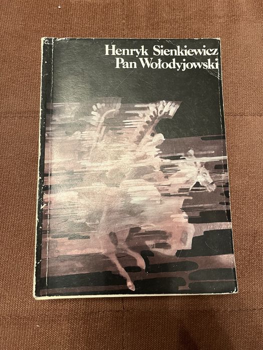 Henryk Sienkiewicz „Pan Wołodyjowski”