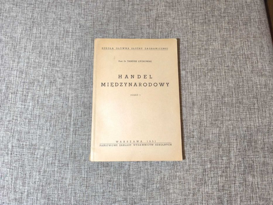 Handel Międzynarodowy - Tadeusz Łychowski część I