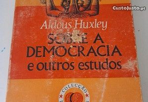 Book on Democracy and Other Studies / Aldous Huxley