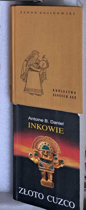 Inkowie złoto Cuzco Daniel Królestwo złotych łez Kosidowski zestaw