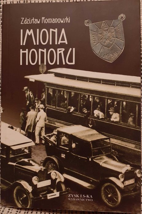 Imiona honoru / Zdzisław Romanowski.