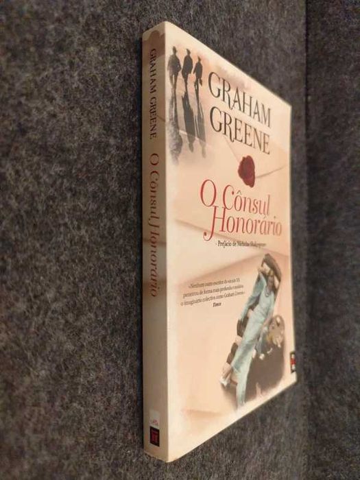 Graham Greene - O Cônsul Honorário