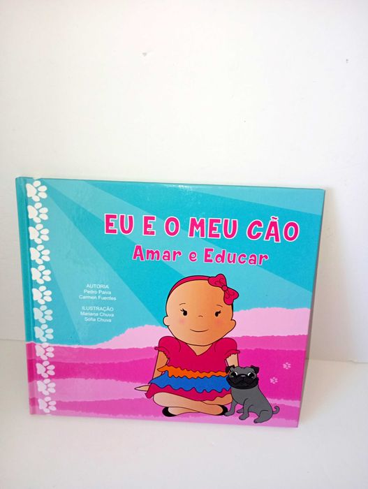 Eu e o meu cão - Amar e educar