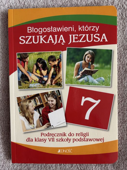 Błogosławieni, który szukają Jezusa - podręcznik do klasy 7
