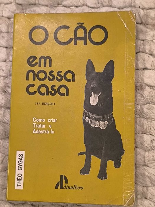 Livro "O Cão em Nossa Casa" de Théo Gygas