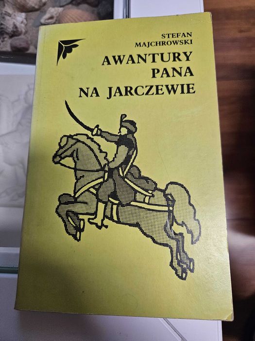 Awantury Pana na Jarczewie - S. Majchrowski