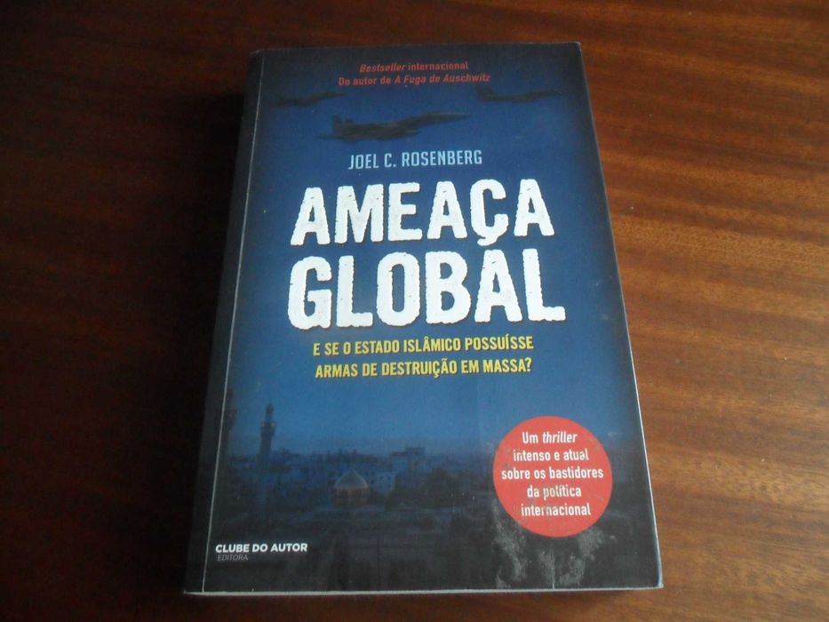 "Global Threat" by Joel C. Rosenberg – First Edition, 2016