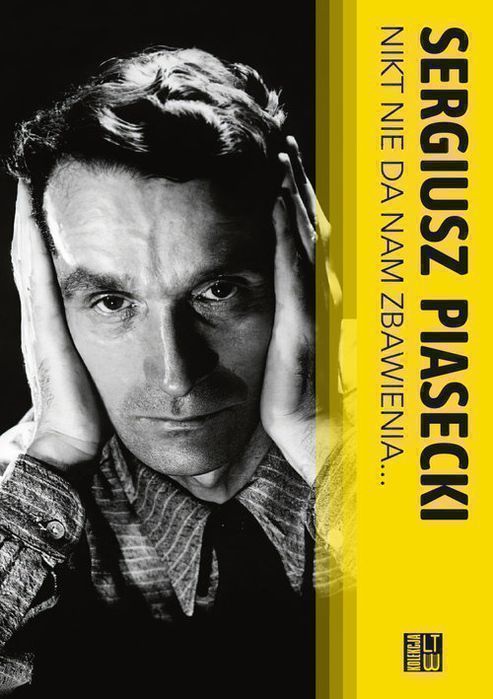 Nikt Nie Da Nam Zbawienia Piasecki Sergiusz
