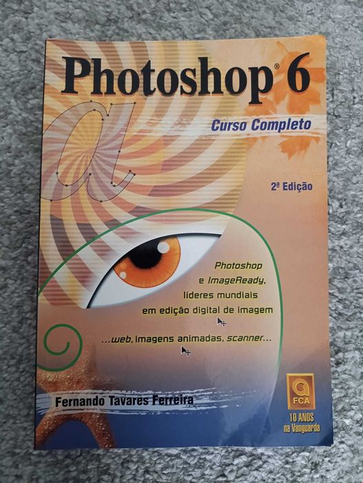 Photoshop 6: Curso completo - Fernando Ferreira [portes incluídos]64739976902530120