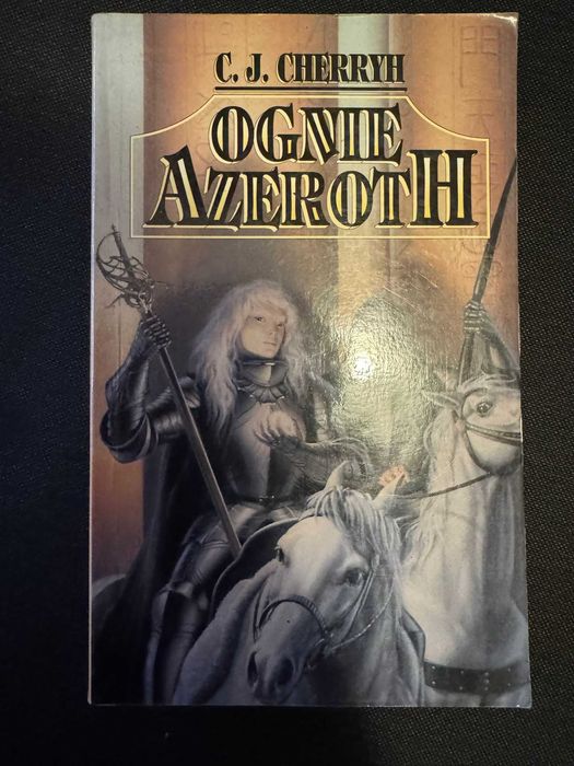 Ognie Azeroth - C. J. Cherryh (Wydawnictwo Rebis, 1994)