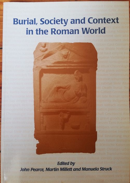 Burial, Society and Context in the Roman World