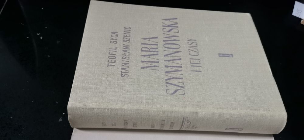 Maria Szymanowska i jej czasy
Teofil Syga Stanisław Szenig
