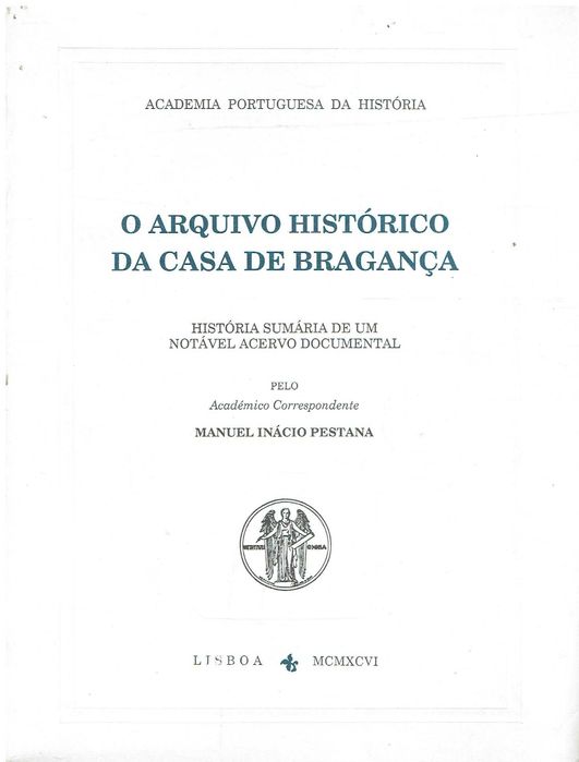 12128

The Historical Archive of the House of Bragança