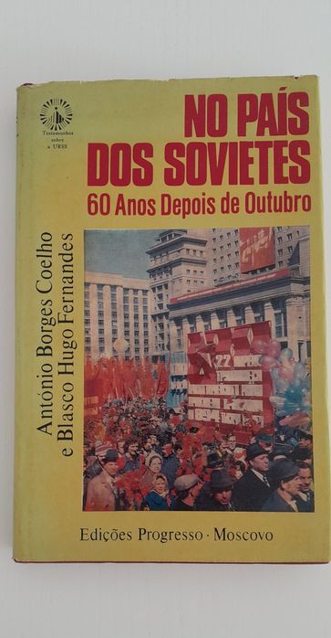 No País dos Sovietes
Testemunhos sobre a URSS
1979
Edições Progresso