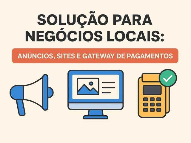 SOLUÇÃO PARA EMPRESAS - Anúncios, WebSite e Sistema de Pagamentos64529201040131120