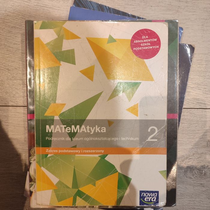MATeMAtyka 2 zakres podstawowy i rozszerzony Nowa Era