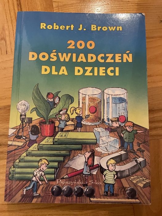 200 doświadczeń dla dzieci