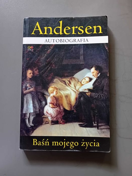Autobiografia Andersen Baśń mojego życia
