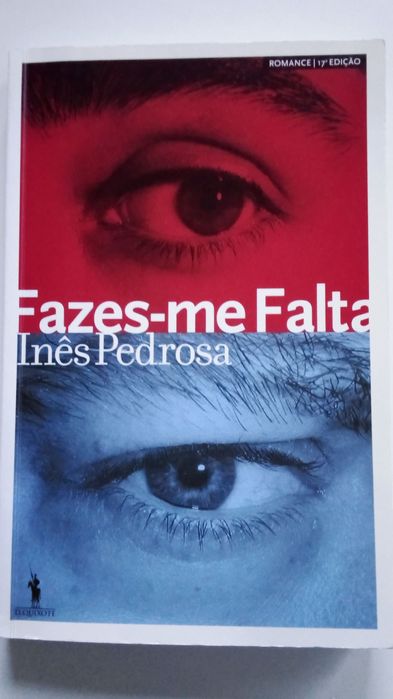 Livro "Fazes-me Falta" de Inês Pedrosa