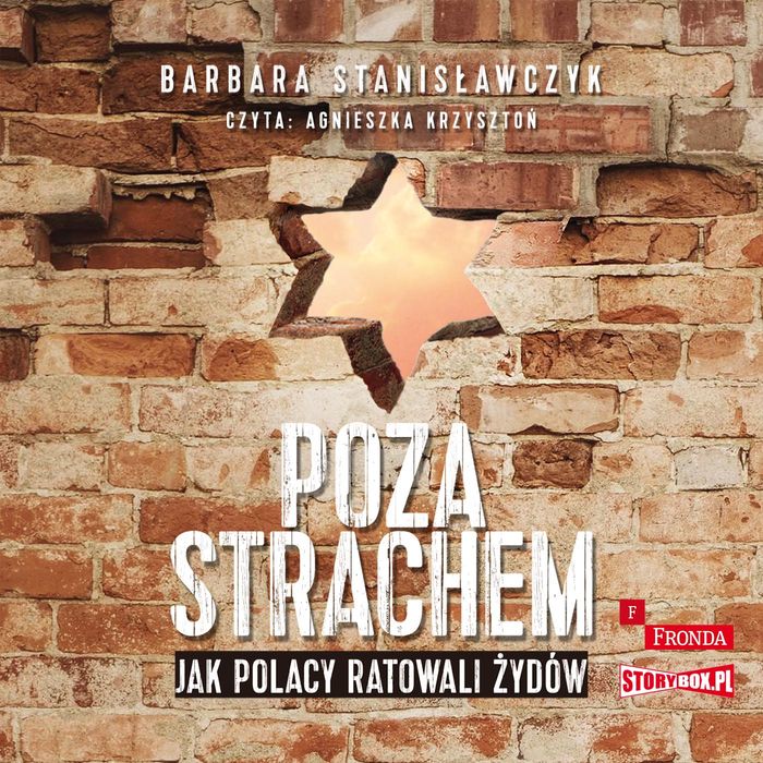 Cd Mp3 Poza Strachem. Jak Polacy Ratowali Żydów Stanisławczyk Barbara Barbara Stanisławczyk