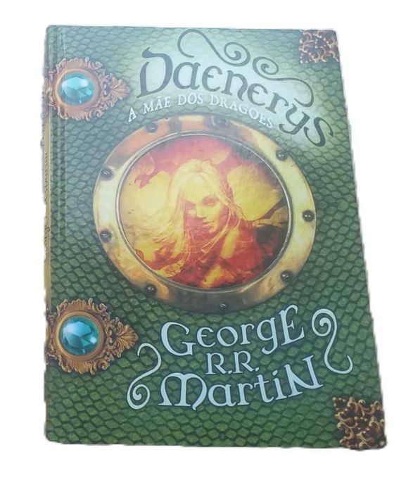 Daenerys, A Mãe dos Dragões, de George R. R. Martin