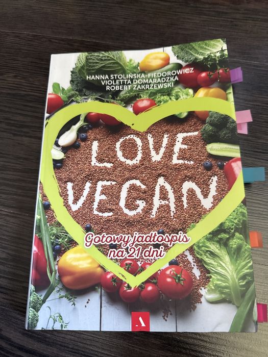 Love vegan. Gotowe jadlospisy na 21 dni