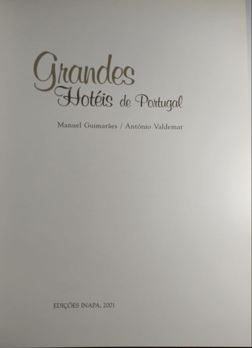 Grandes Hotéis de Portugal - Manuel Guimarães, António Valdemar (2001)