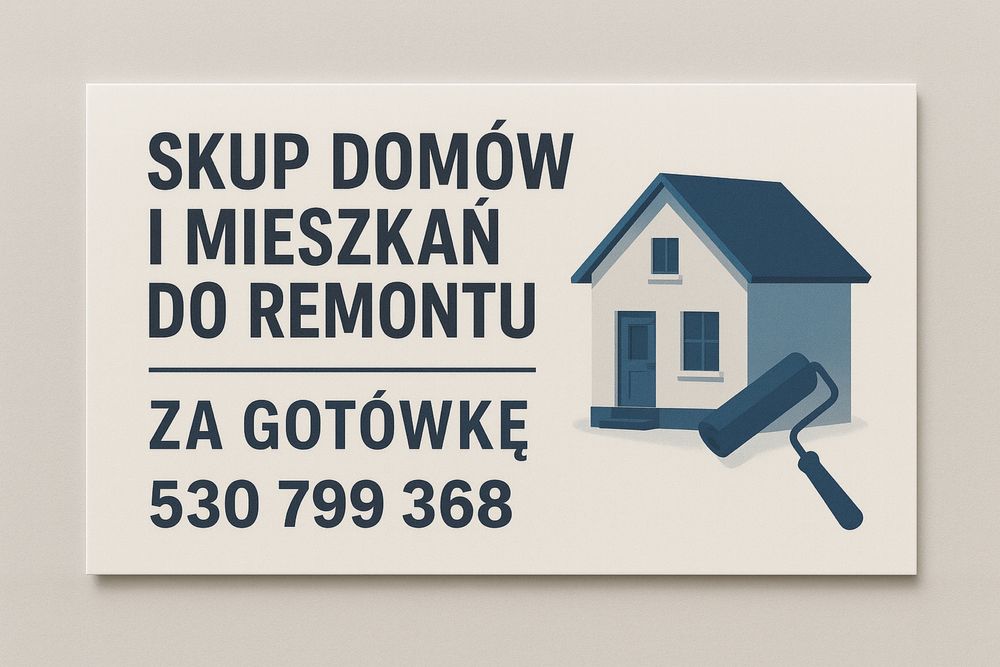 Skup nieruchomości za gotówke .