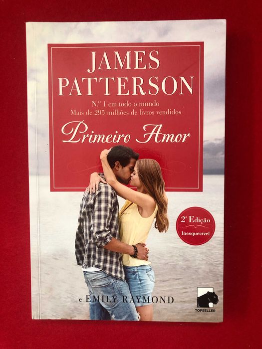 Primeiro amor -  James Patterson e Emily Raymond