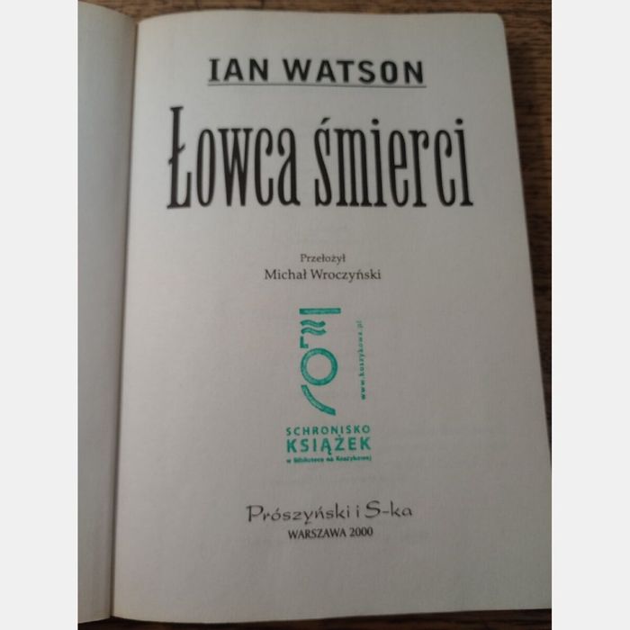 Łowca śmierci. Ian Watson