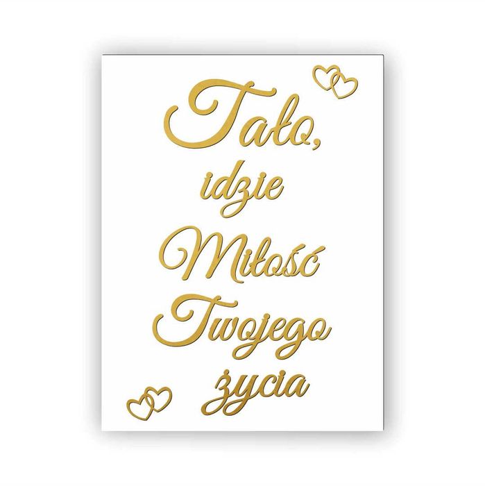 Tato, idzie miłość Twojego życia - Pionowa - Tablica weselna 30x20 cm