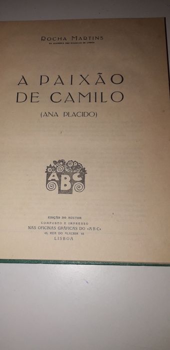 A Paixão de Camilo - Rocha Martins (Assinado por José Stuart) RARO
