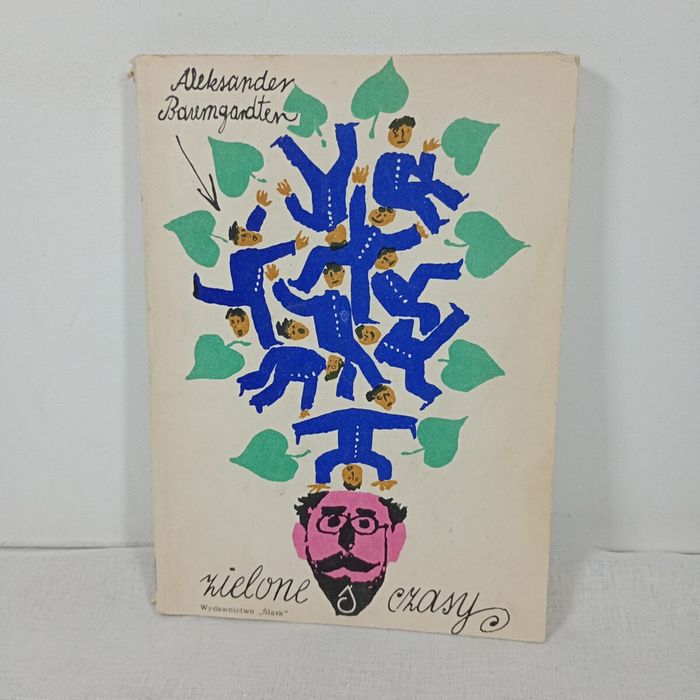 Zielone czasy. Aleksander Baumgardten