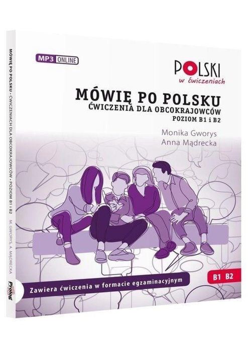 Mówię po polsku B1 B2 Ćwiczenia dla obcokrajowców Prolog Monika