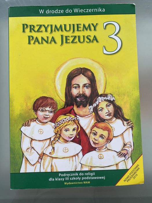 Podręcznik do religii kl.3 - Przyjmujemy Pana Jezusa