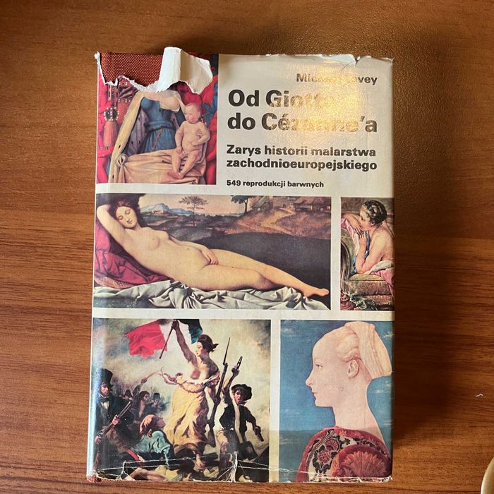 Od Giotta do Cezannea ; Zarys historii malarstwa zach. euro. M. Levey