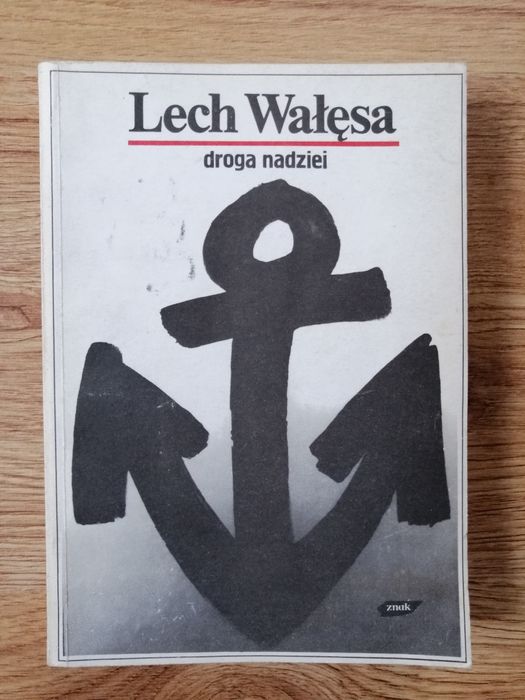 Droga nadziei Lech Wałęsa