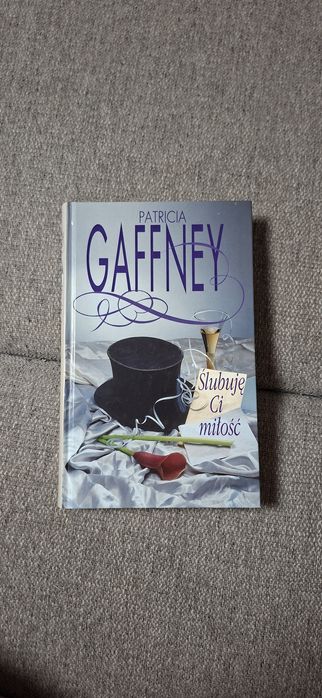 Książka Patricia Gaffney "Ślubuję Ci miłość"