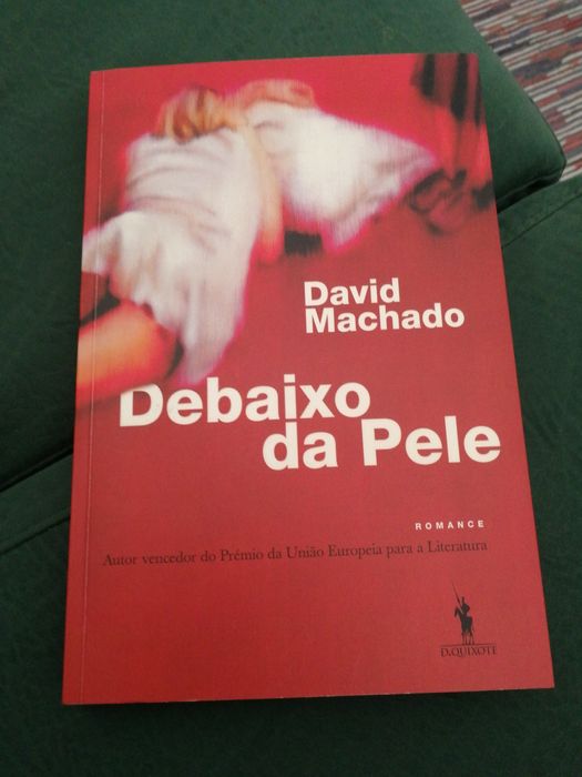 Livro "Debaixo da Pele" de David Machado