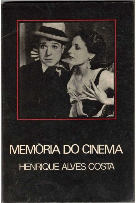 Memória do Cinema - Henrique Alves Costa