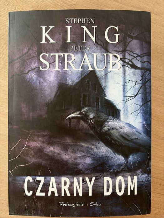 Stephen King, Peter Straub – Czarny Dom | Prószyński