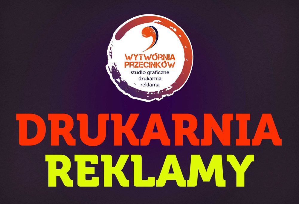 Drukarnia, reklama, grafika, banery, odzież robocza, gadżety