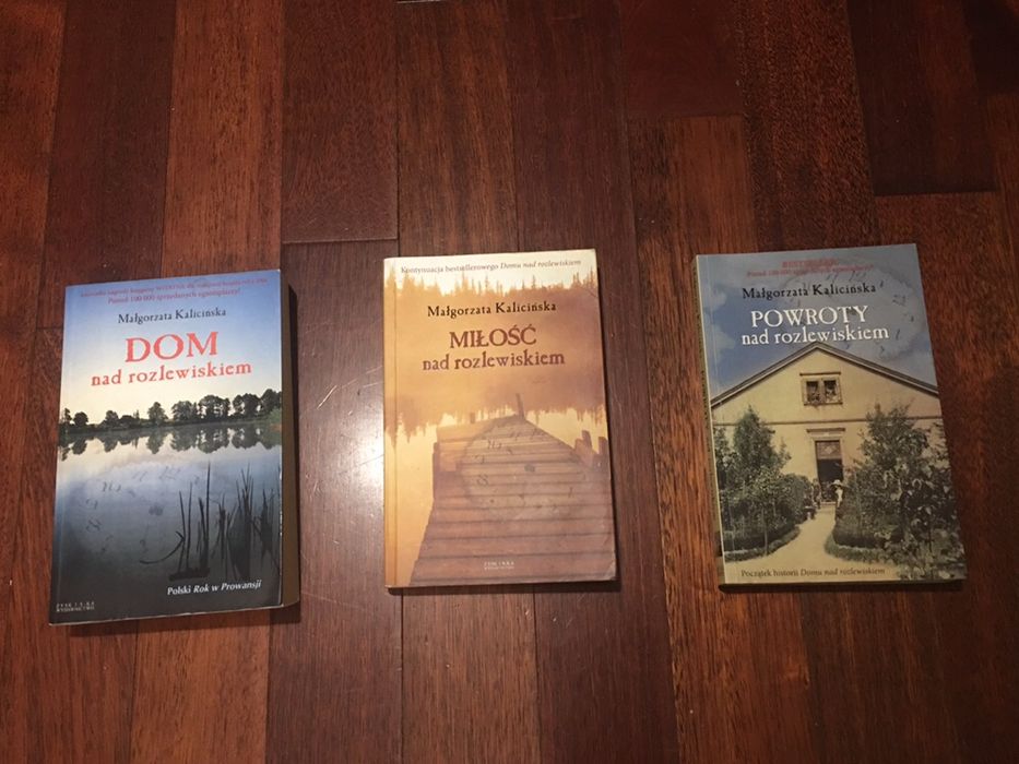 Zestaw 3 książek Małgorzaty Kalicińskiej: Dom nad rozlewiskiem
