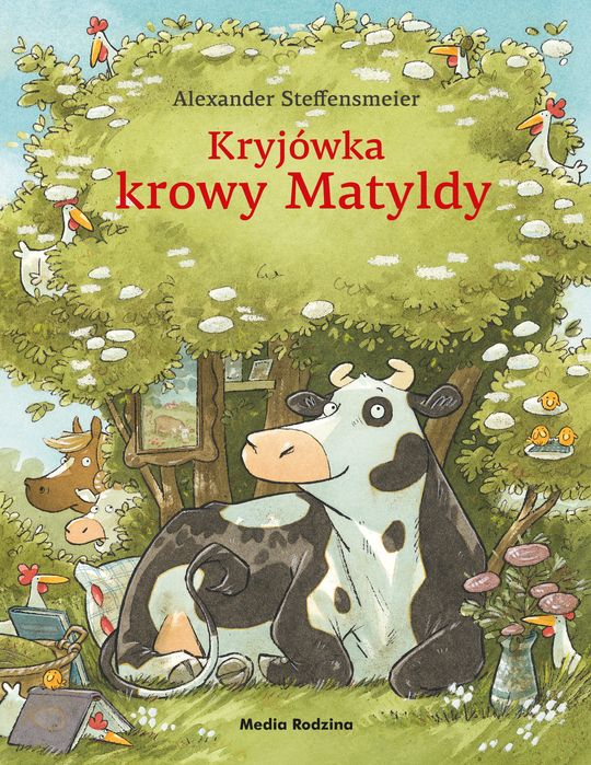 Kryjówka Krowy Matyldy. Krowa Matylda Alexander Steffensmeier