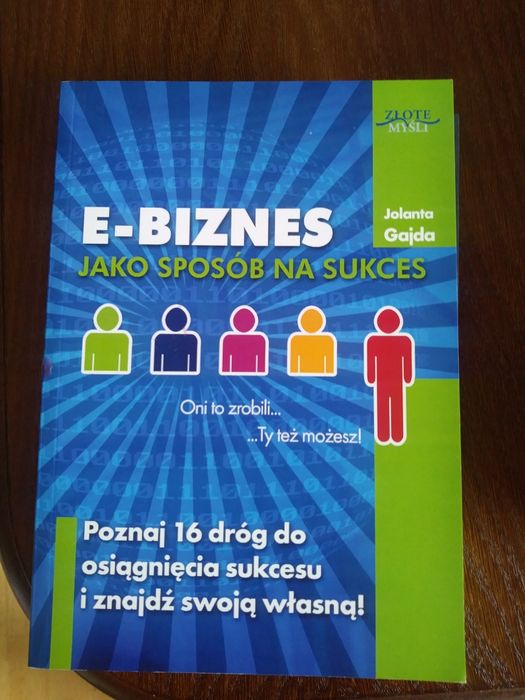 E-biznes jako sposób na sukces.